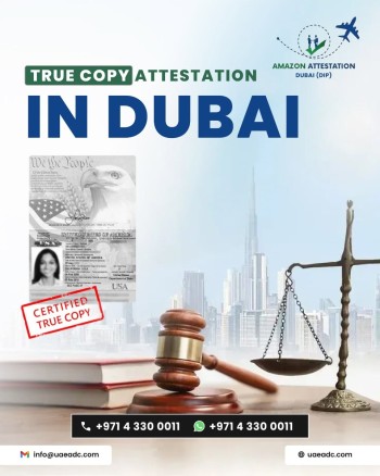 Need Certified True Copies? Get Them Done Right in Dubai
