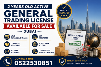 2 YEARS OLD ACTIVE GENERAL TRADING LICENSE AVAILABLE FOR SALE - DUBAI 