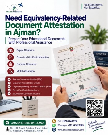 Need UAE Equivalency Certificate? Get Educational Document Attestation in Ajman