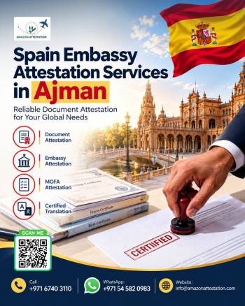 Spain Embassy Attestation Services in Ajman